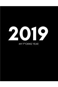2019 My F*cking Year