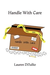 Handle With Care