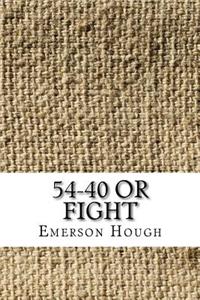 54-40 or Fight