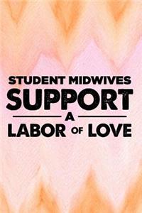 Student Midwives Support a Labor of Love