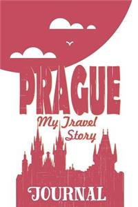 Prague - My Travel Story Journal