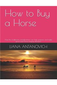 How to Buy a Horse
