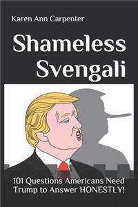 Shameless Svengali