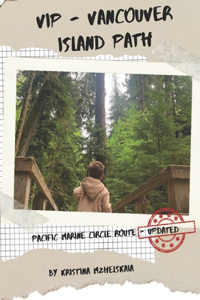 VIP - Vancouver Island Path: Pacific Marine Circle Route - Updated