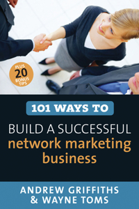 101 Ways to Build a Successful Network Marketing Business