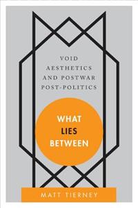 What Lies Between