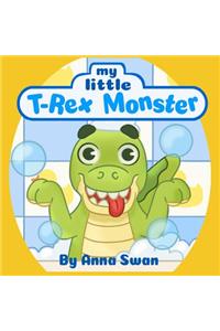 My little T-Rex Monster