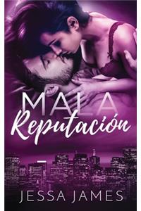 Mala Reputación