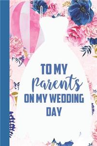 To My Parents on My Wedding Day