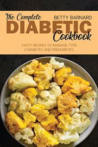 The Complete Diabetic Cookbook