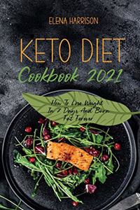 Keto Diet Cookbook 2021