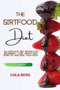 The Sirtfood Diet Lunch Recipe Book