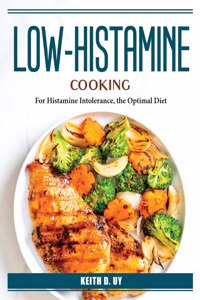 Low-Histamine Cooking