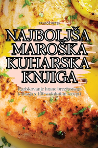 Najboljsa Maroska Kuharska Knjiga