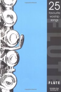 25 Favourite Worship Songs - Flute