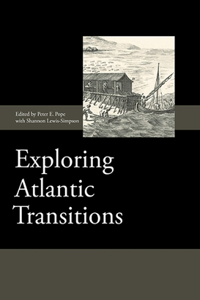 Exploring Atlantic Transitions