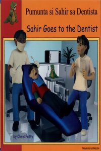 Sahir Goes to the Dentist