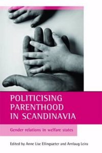 Politicising Parenthood in Scandinavia