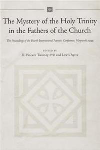 Mystery of the Holy Trinity in the Fathers of the Church