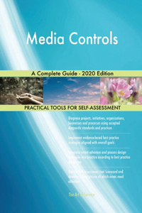 Media Controls A Complete Guide - 2020 Edition