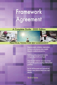 Framework Agreement A Complete Guide - 2020 Edition