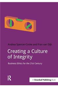 Creating a Culture of Integrity