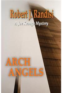 Arch Angels: A Joe Keough Mystery