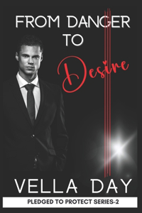 Danger and Desire