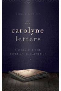 The Carolyne Letters