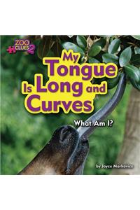 My Tongue Is Long and Curves (Okapi)