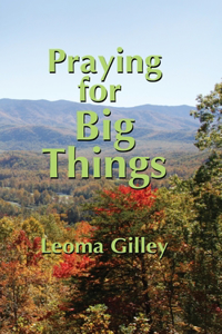 Praying for Big Things