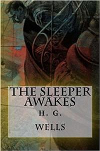 The Sleeper Awakes