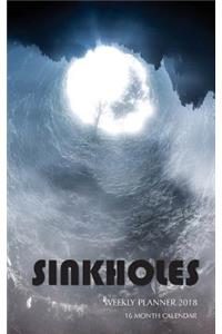 Sinkholes Weekly Planner 2018