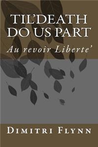 Til'Death Do Us Part
