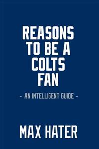 Reasons To Be a Colts Fan