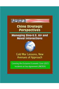 China Strategic Perspectives