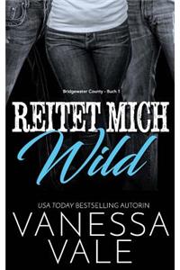 Reitet Mich Wild