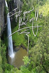Get your flow on