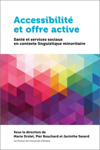 Accessibilité Et Offre Active