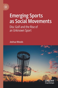 Emerging Sports as Social Movements