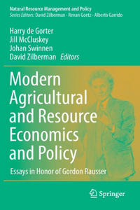 Modern Agricultural and Resource Economics and Policy