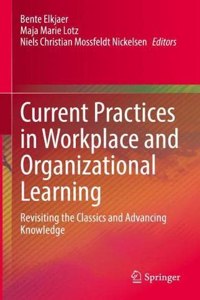 Current Practices in Workplace and Organizational Learning