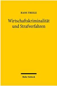 Wirtschaftskriminalitat Und Strafverfahren