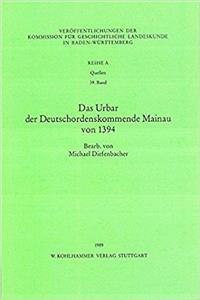 Das Urbar Der Deutschordenskommende Mainau Von 1394