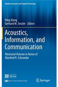 Acoustics, Information, and Communication