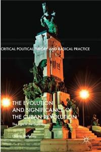 Evolution and Significance of the Cuban Revolution: The Light in the Darkness