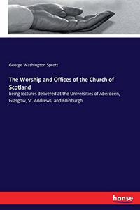 Worship and Offices of the Church of Scotland