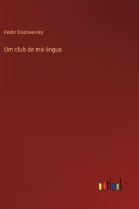 Um club da má-lingua