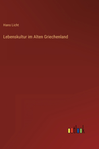 Lebenskultur im Alten Griechenland