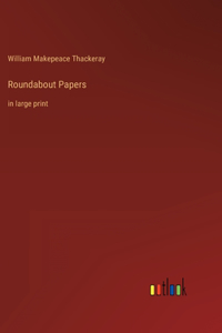 Roundabout Papers